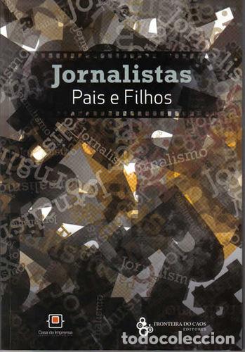 Libri: JORNALISTAS, PAIS E FILHOS - VV.AA.