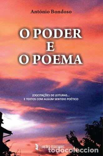 Libri: O PODER E O POEMA - Bondoso, Ant&oacute;nio