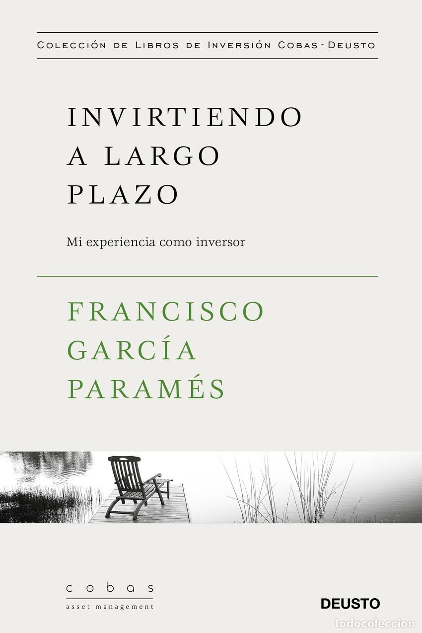 Libri: INVIRTIENDO A LARGO PLAZO - Garc&iacute;a Parames, Francisco