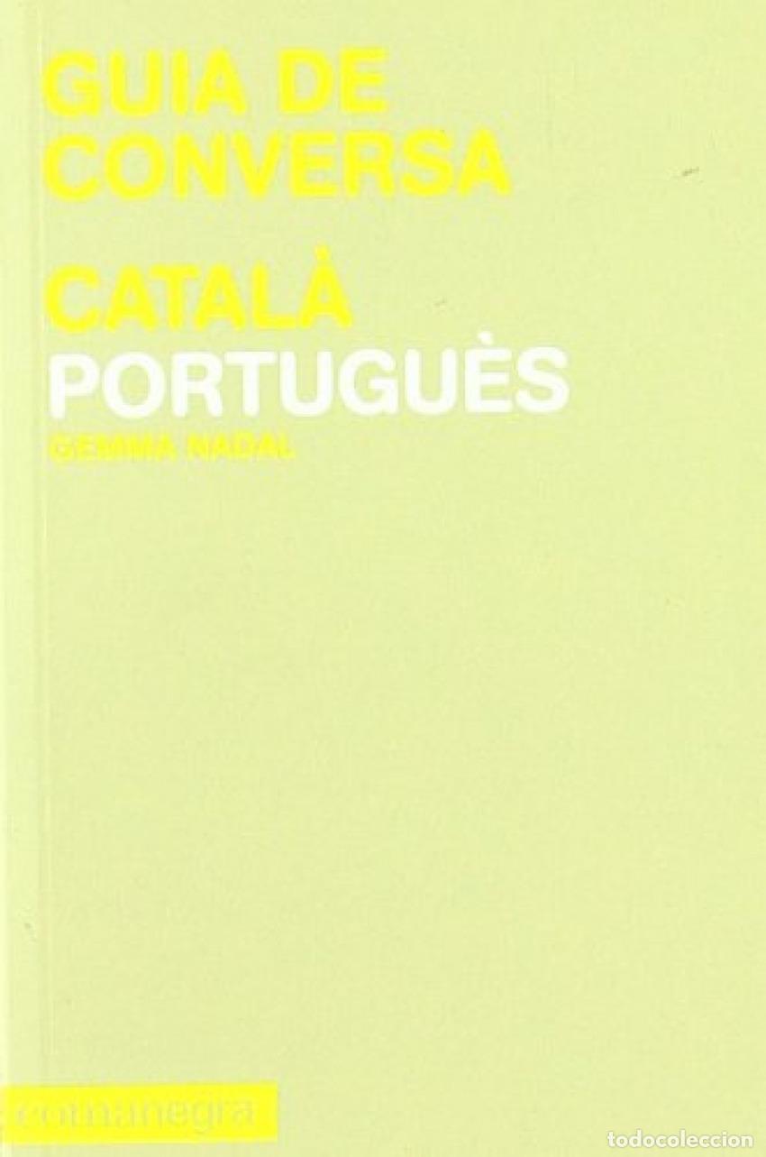 Livres: GUIA DE CONVERSA CATAL&Agrave;-PORTUGU&Egrave;S - Nadal, Gemma