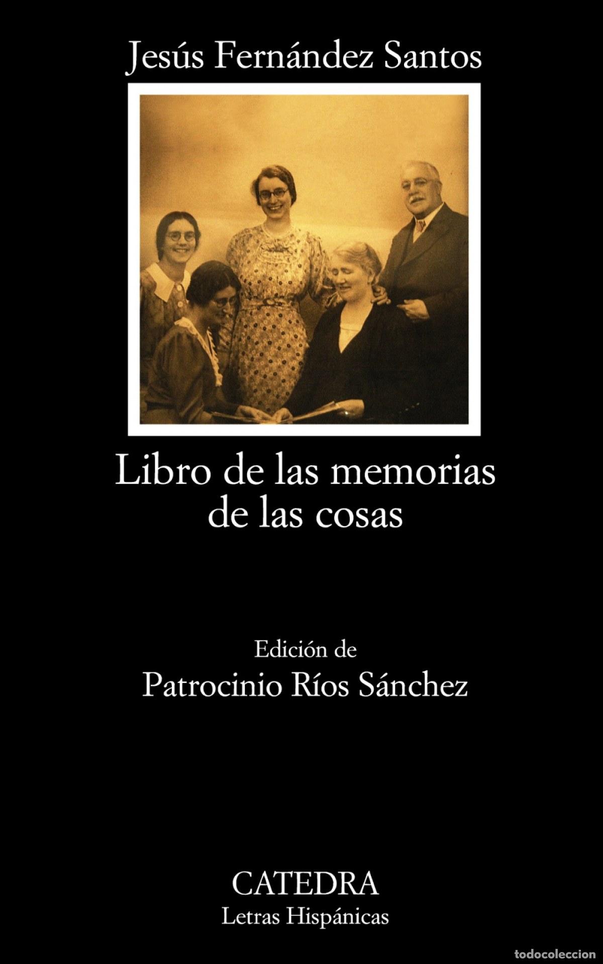 B&uuml;cher: LIBRO DE LAS MEMORIAS DE LAS COSAS - Fern&aacute;ndez Santos, Jes&uacute;s