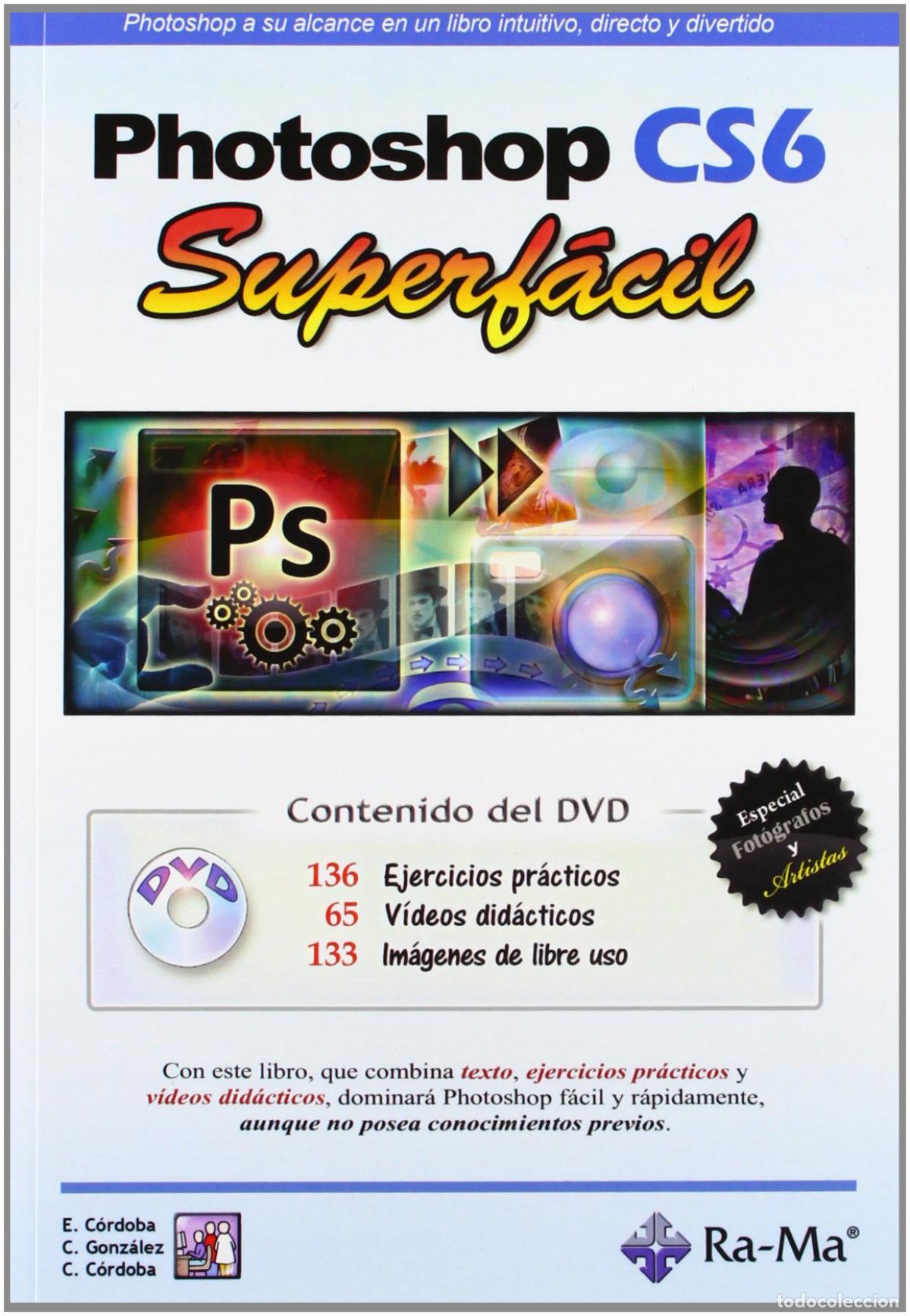 Livres: PHOTOSHOP CS6: SUPERFACIL (+DVD) - Cordoba, E