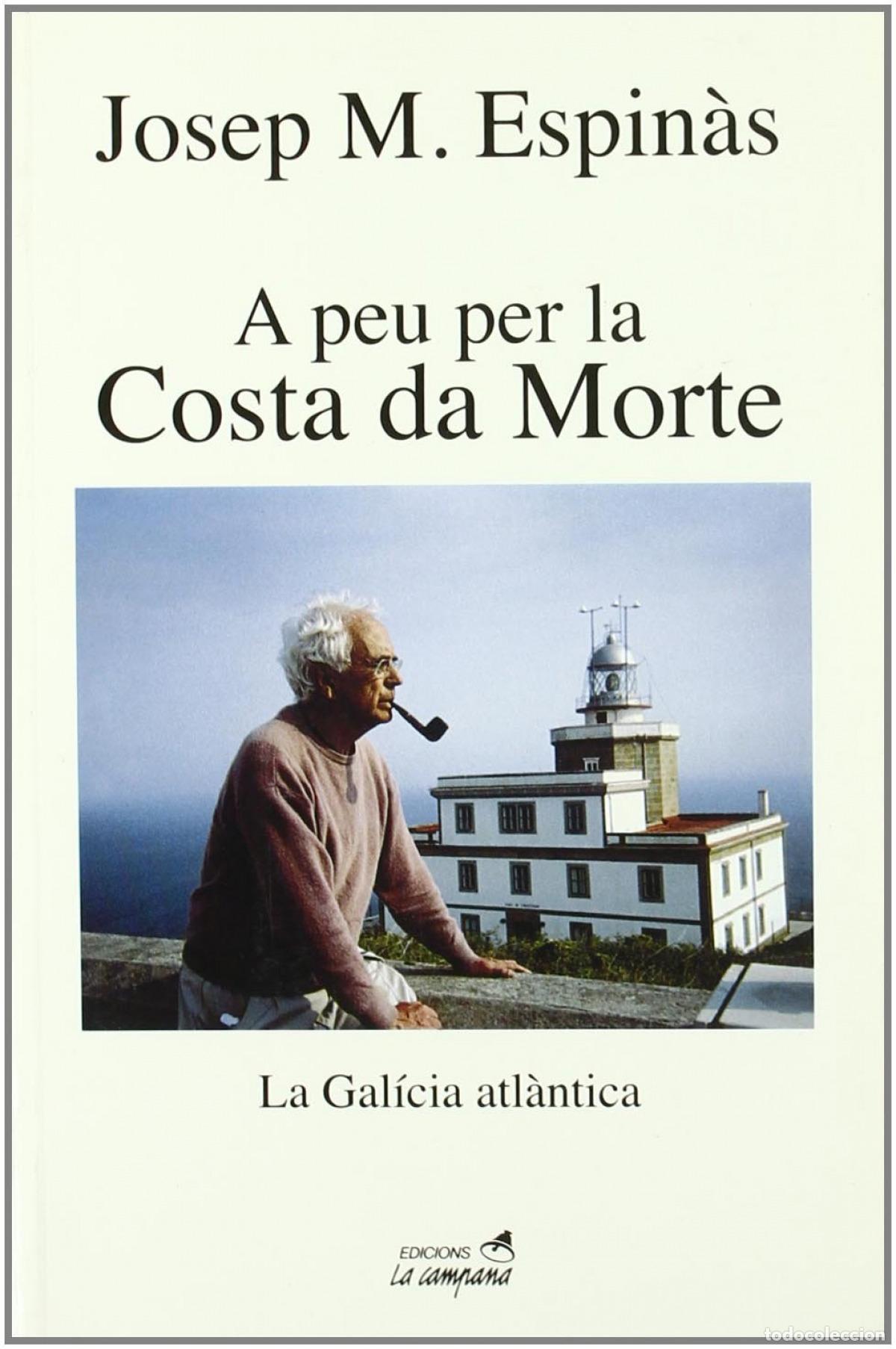 Libros: A PEU PER LA COSTA DA MORTE - Espin&agrave;s, Josep M