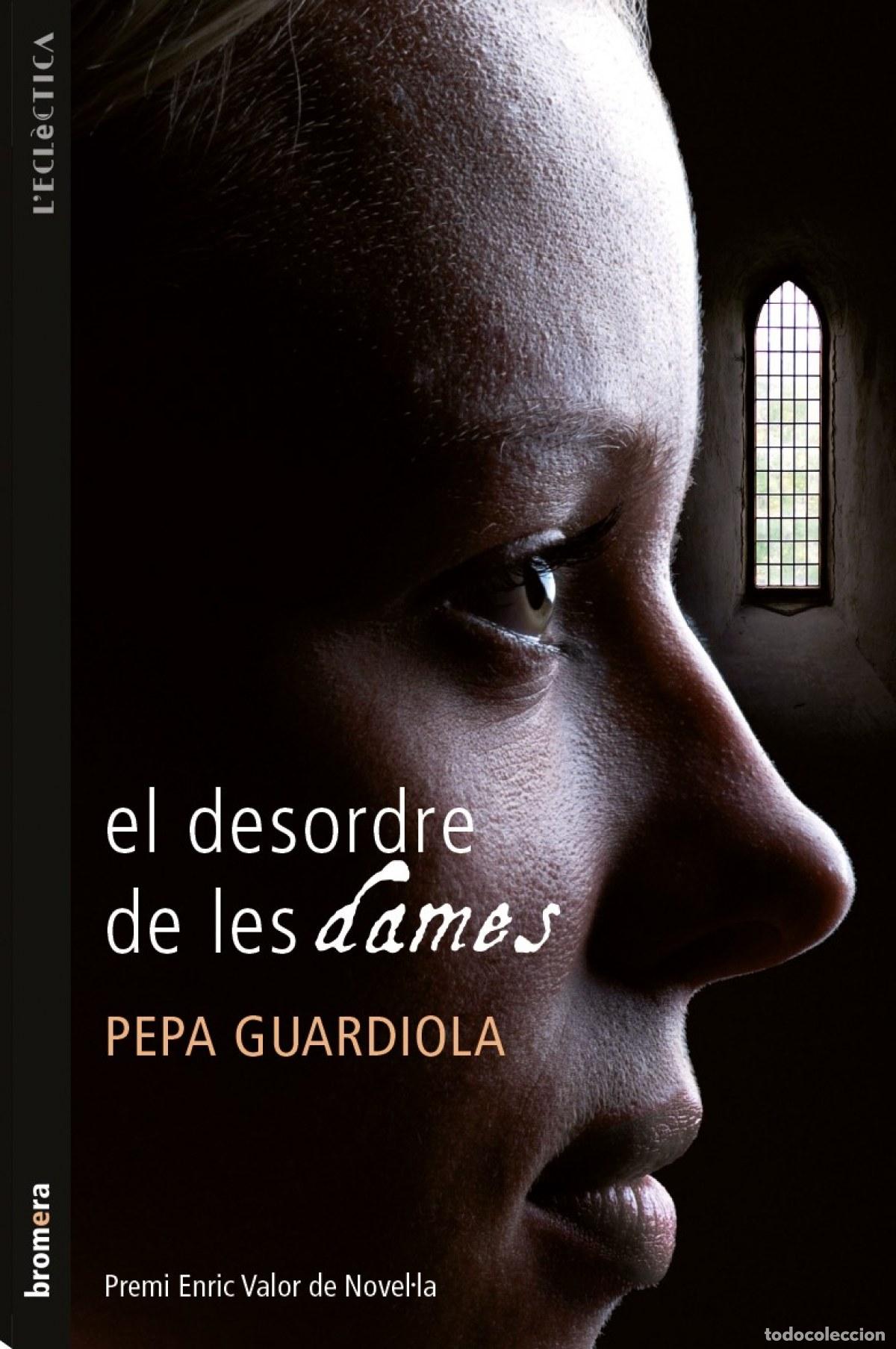Libros: EL DESORDRE DE LES DAMES - Pepa Guardiola Chorro