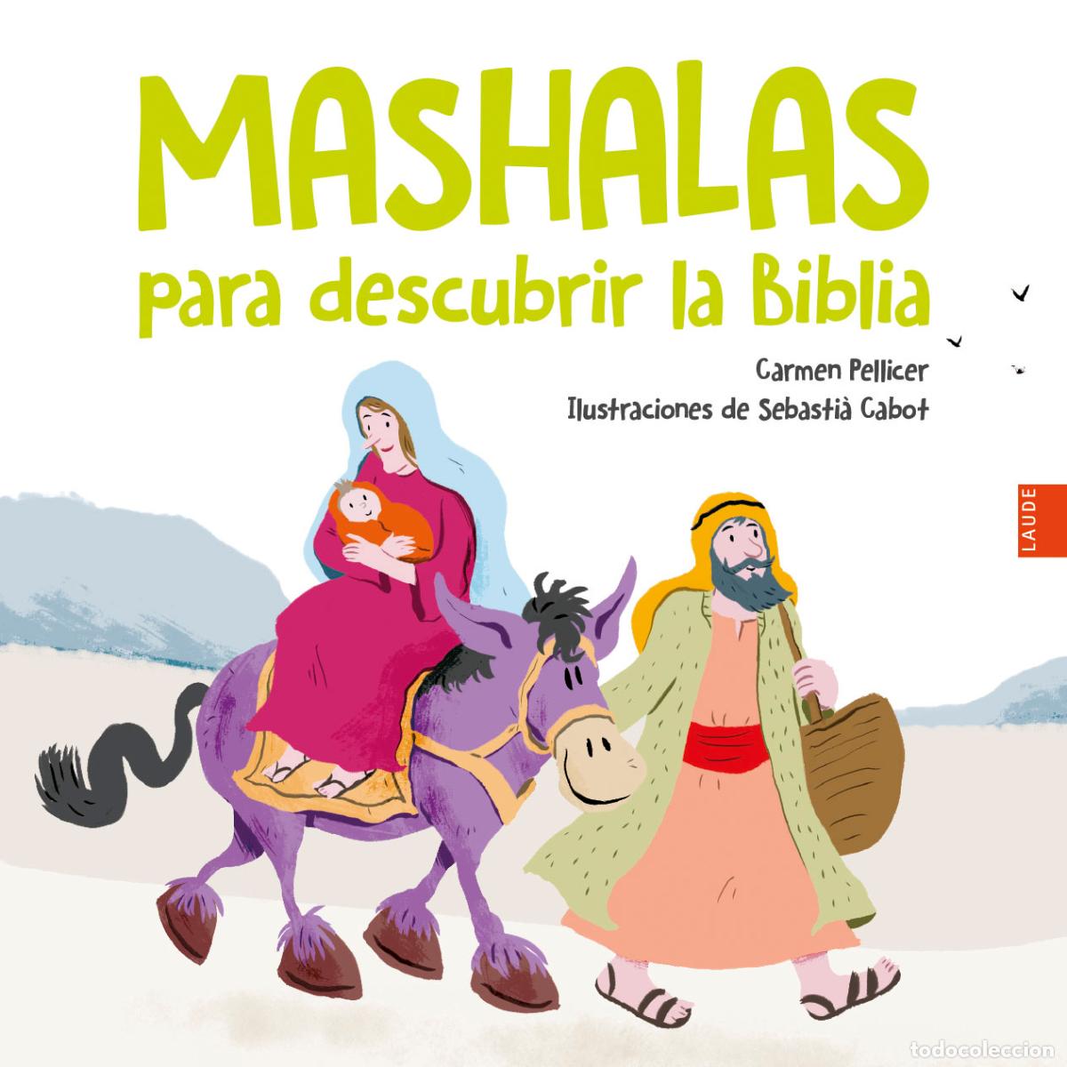 Libros: MASHALAS PARA DESCUBRIR LA BIBLIA - Pellicer Iborra, Carmen
