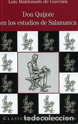 Libros: DON QUIJOTE EN LOS ESTUDIOS DE SALAMANCA - Maldonado De Guevara, Luis
