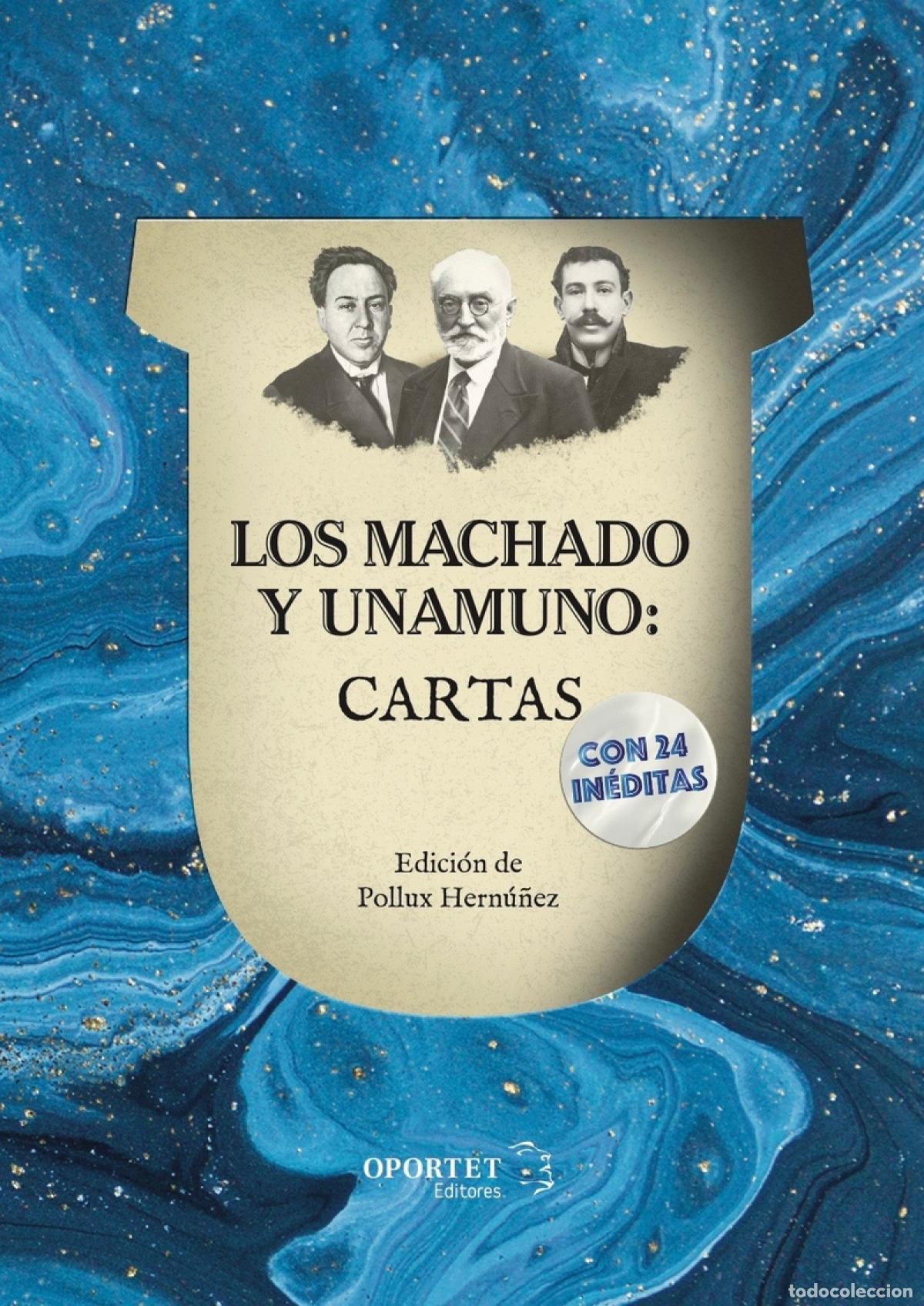 Libros: LOS MACHADO Y UNAMUNO: CARTAS - Machado Manuel y Antonio