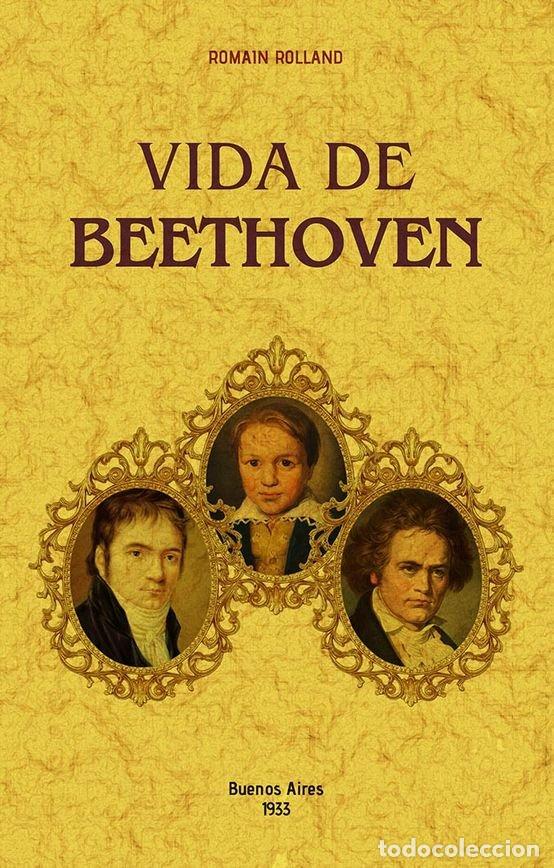 Libros: VIDA DE BEETHOVEN (MAXTOR) - ROLLAND, ROMAIN