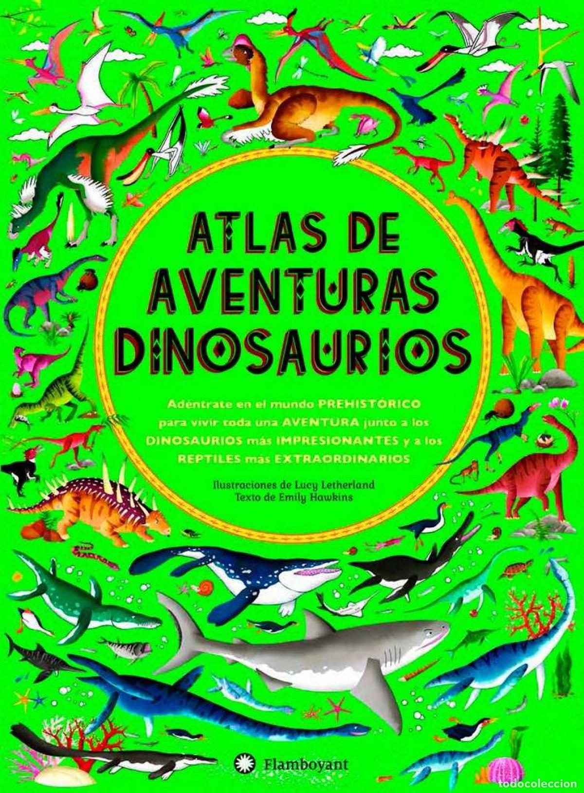 Libros: ATLAS DE AVENTURAS DINOSAURIOS - HAWKINS, EMILY