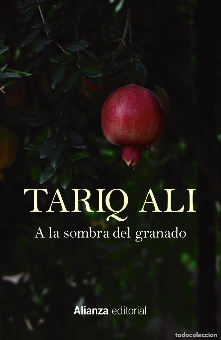 Livros: A LA SOMBRA DEL GRANADO - Ali, Tariq