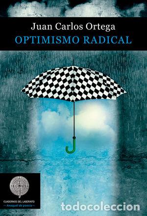 books: OPTIMISMO RADICAL - ORTEGA CONEJERO, JUAN CARLOS
