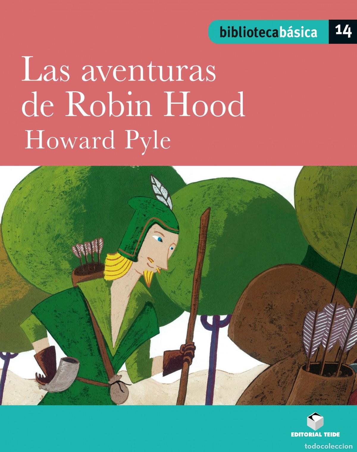 Libros: BIBLIOTECA B&Aacute;SICA 14 - LAS AVENTURAS DE ROBIN HOOD - Desconocido