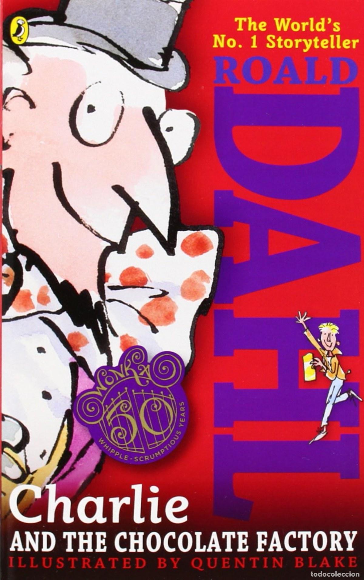 Libros: CHARLIE AND THE CHOCOLATE FACTORY - Dahl, Roald