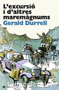 Livros: L'EXCURSIO I D'ALTRES MAREMAGNUMS - DURRELL, GERALD