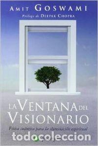Livros: LA VENTANA DEL VISIONARIO - Amit Goswami