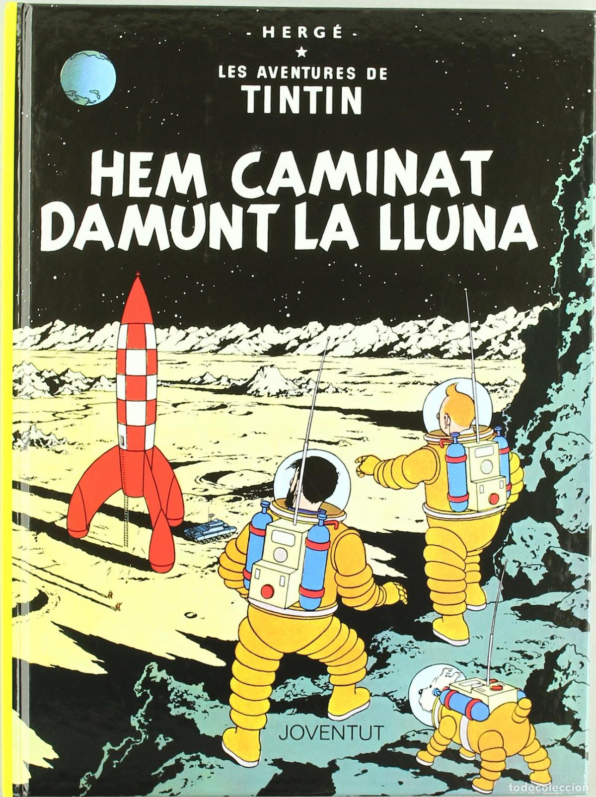 Libros: HEM CAMINAT DAMUNT LA LLUNA - Herge tintin Catalan