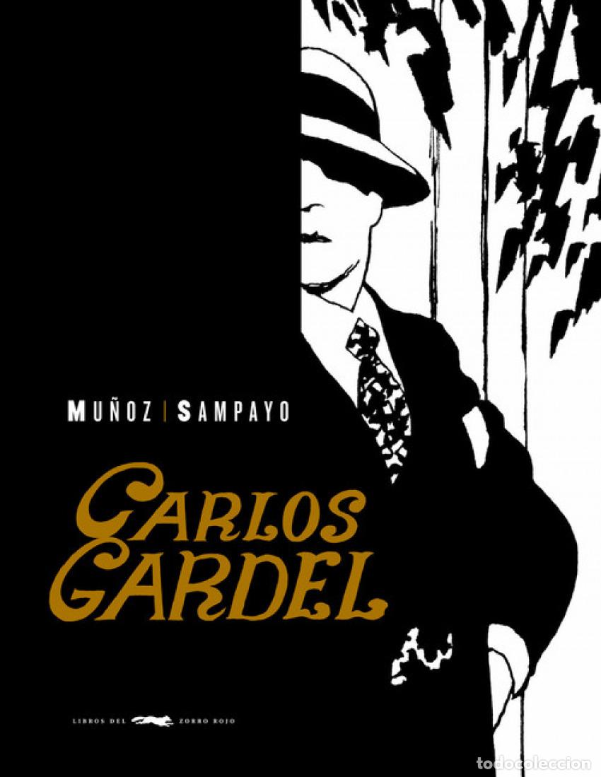 Libros: GARDEL. LA VOZ DEL RIO DE LA PLATA - Sampayo, Carlos
