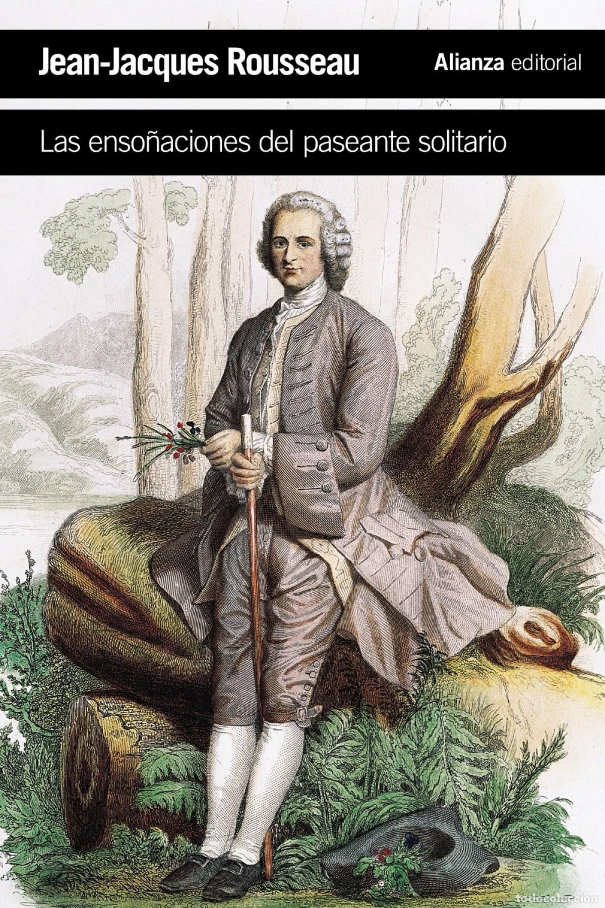 Libros: LAS ENSO&Ntilde;ACIONES DEL PASEANTE SOLITARIO - ROUSSEAU, JEAN JACQUES