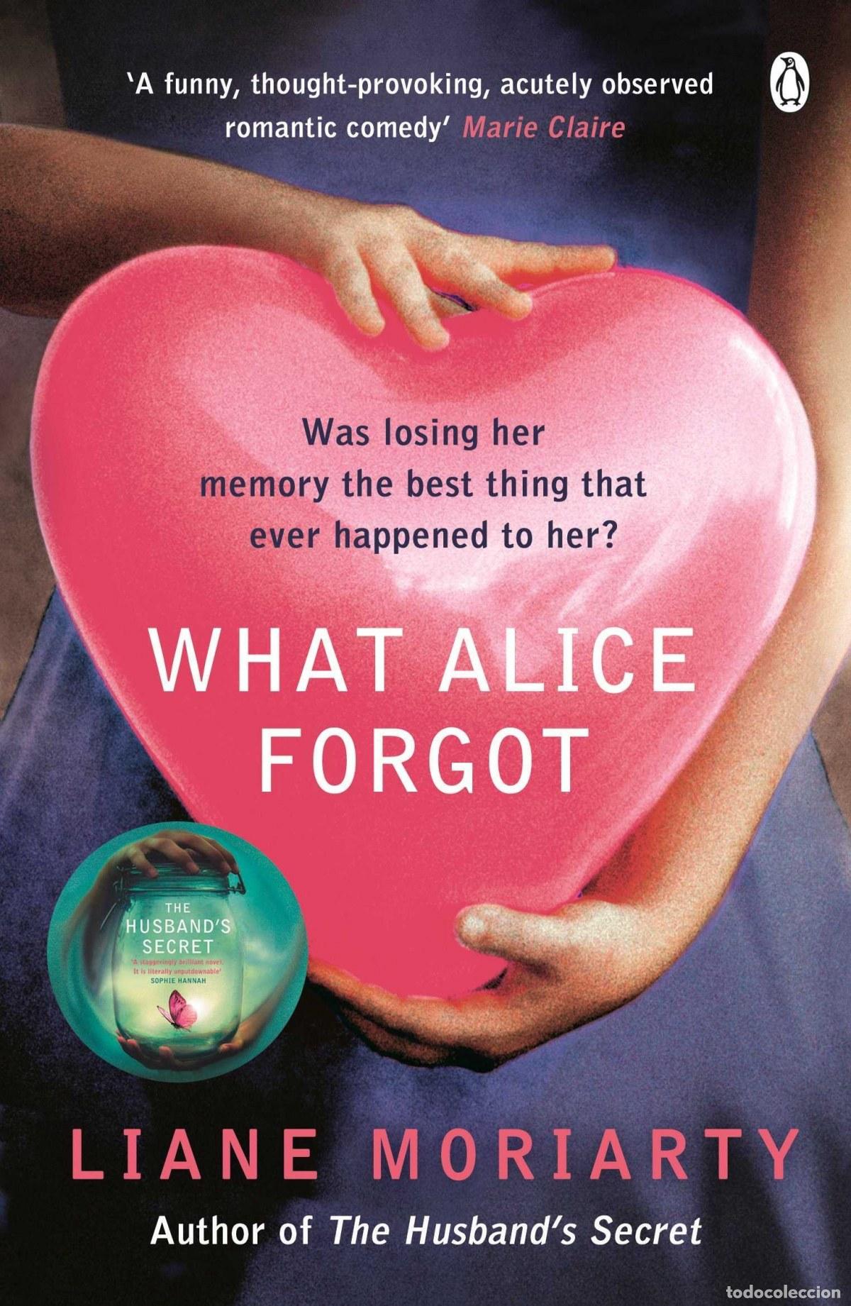 Libros: WHAT ALICE FORGOT - Moriarty, Liane