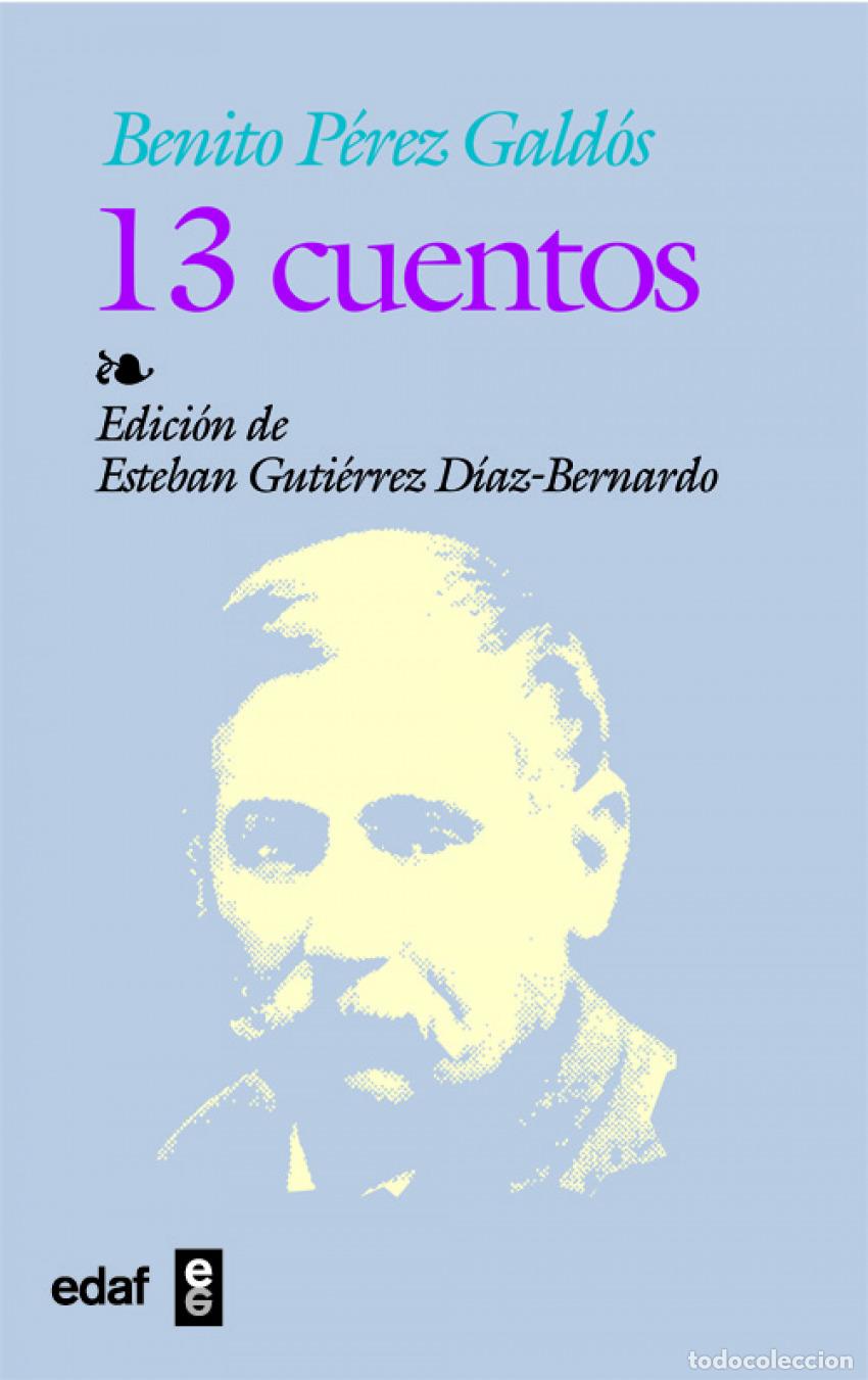 Libros: 13 CUENTOS - P&eacute;rez Gald&oacute;s, Benito