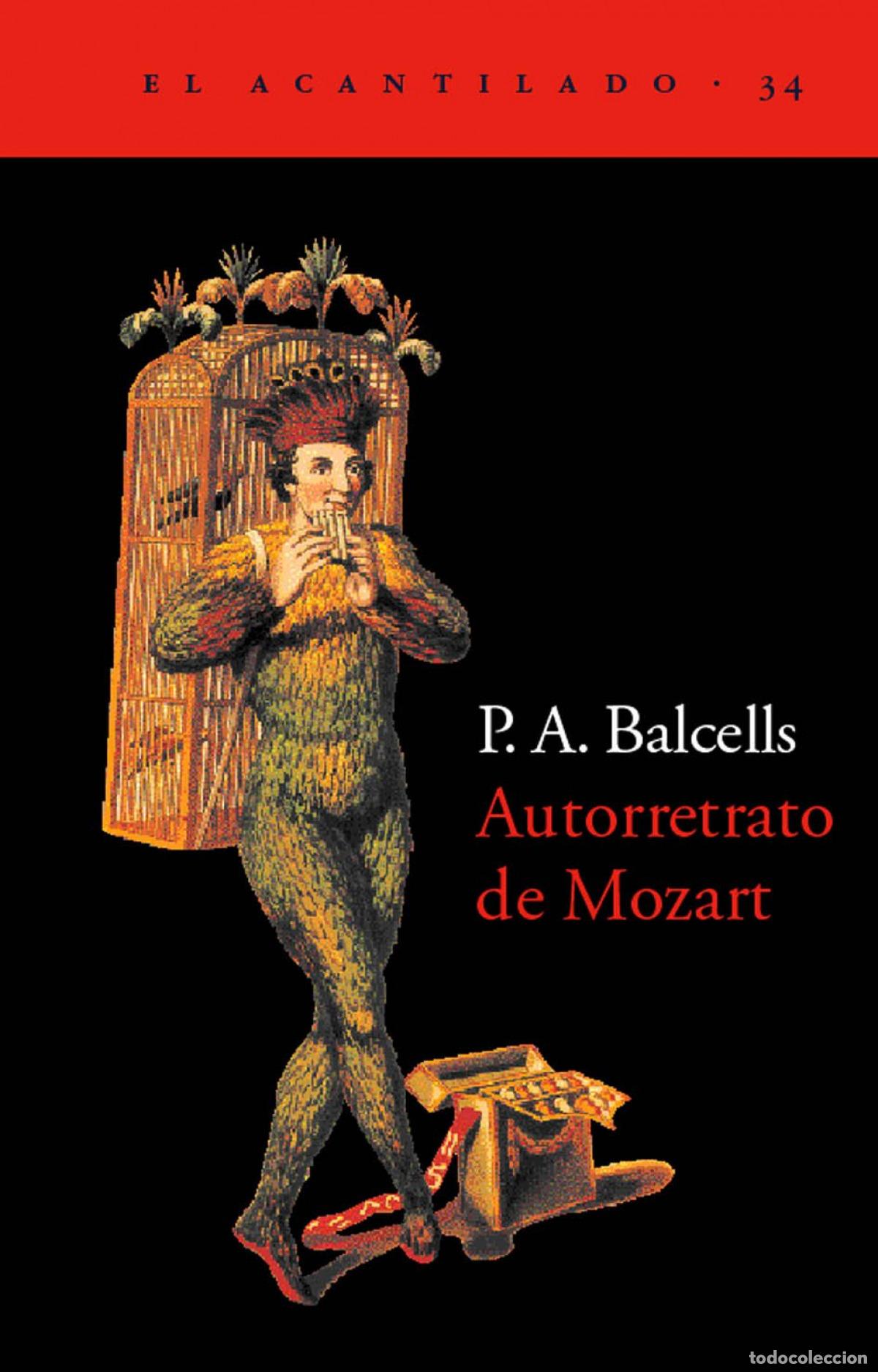 Libros: AUTORRETRATO DE MOZART - Balcells, Pere Albert