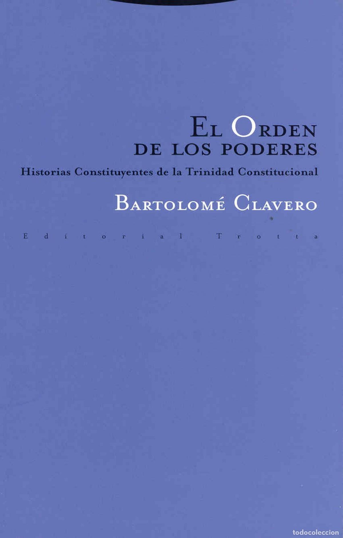 Libros: EL ORDEN DE LOS PODERES - Clavero, Bartolom&eacute;