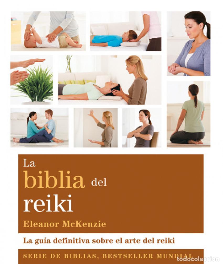 Libros: LA BIBLIA DEL REIKI - Mckenzie, Eleanor