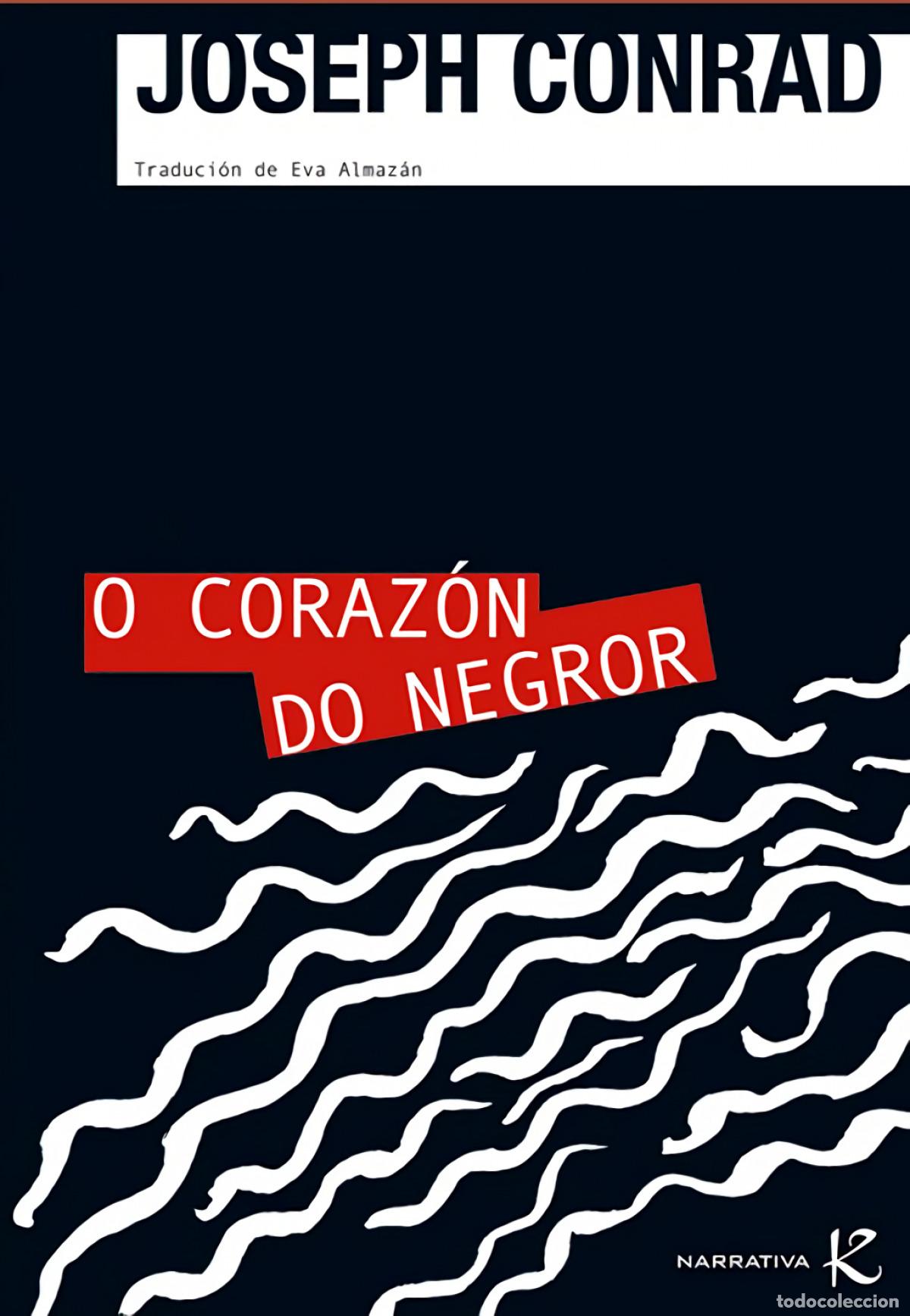 Libros: O CORAZ&Oacute;N DO NEGROR - Conrad, Joseph