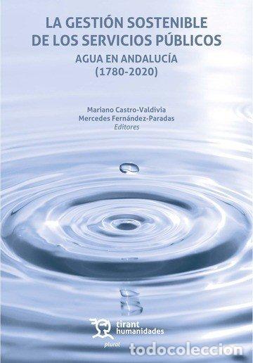 Libros: GESTION SOSTENIBLE DE LOS SERVICIOS PUBLICOS AGUA EN ANDALU - FERNANDEZ PARADAS, MERCEDES