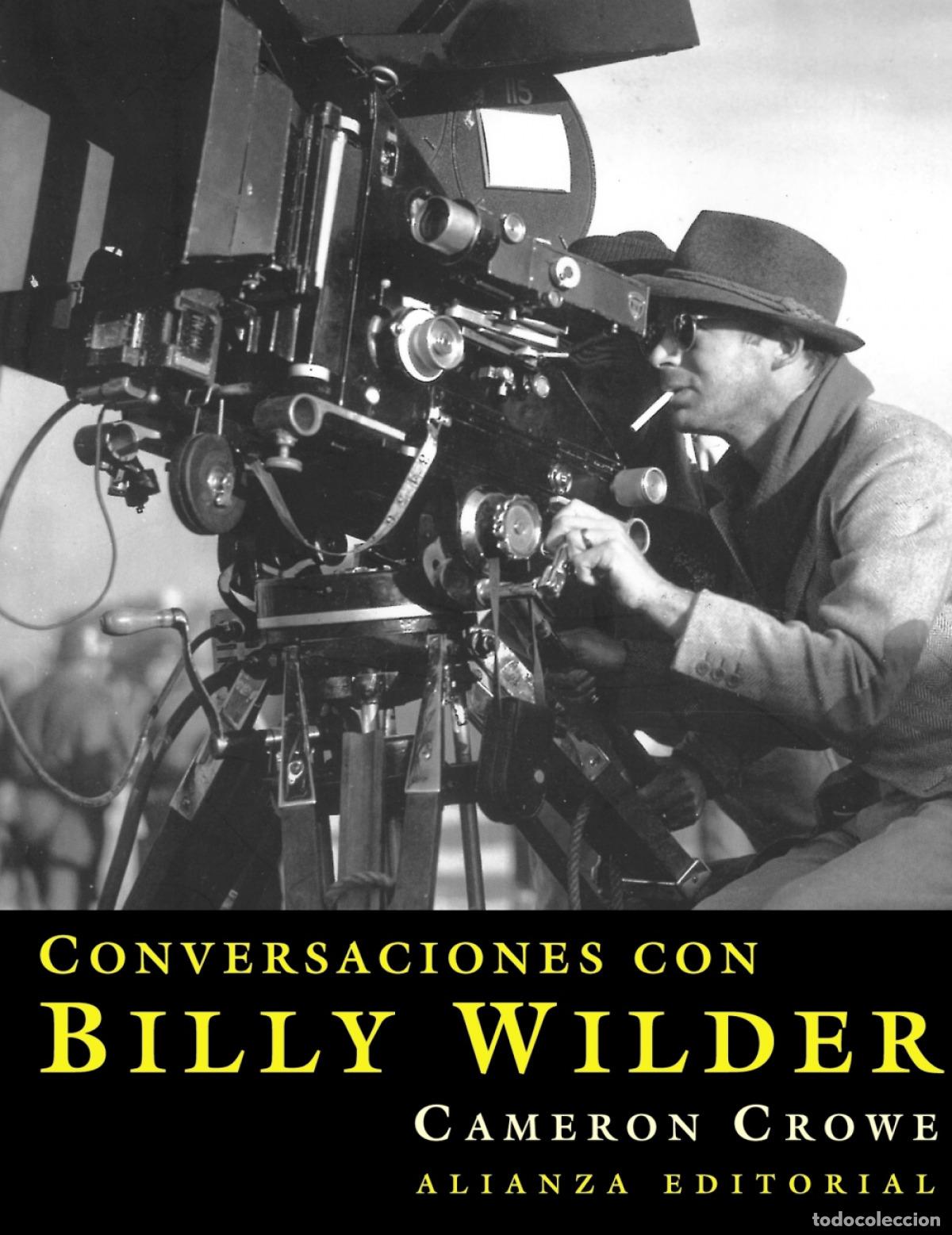 Libros: CONVERSACIONES CON BILLY WILDER - Crowe, Cameron
