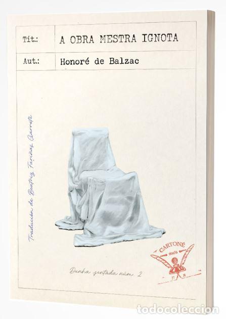 Libros: A OBRA MESTRA IGNOTA - Balzac, Honor&eacute; de