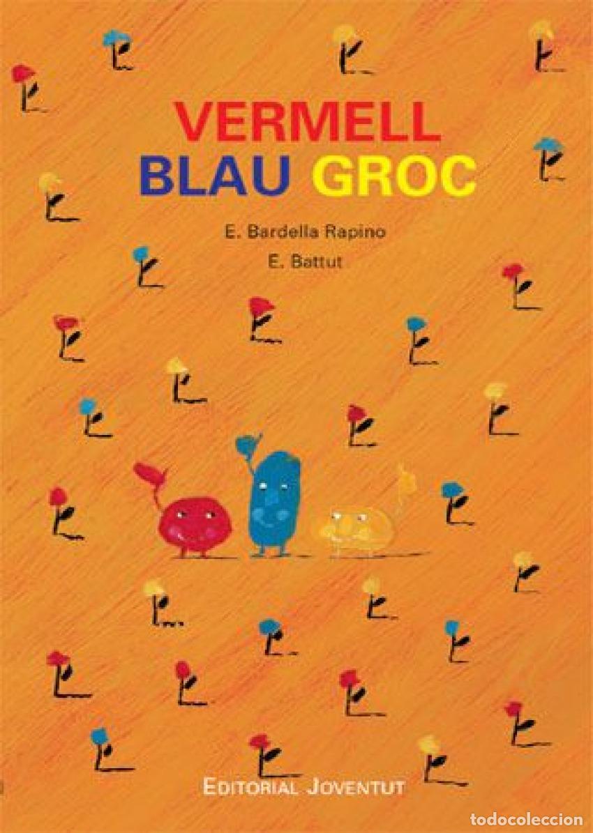 books: VERMELL. BLAU I GROC - Bardella battut