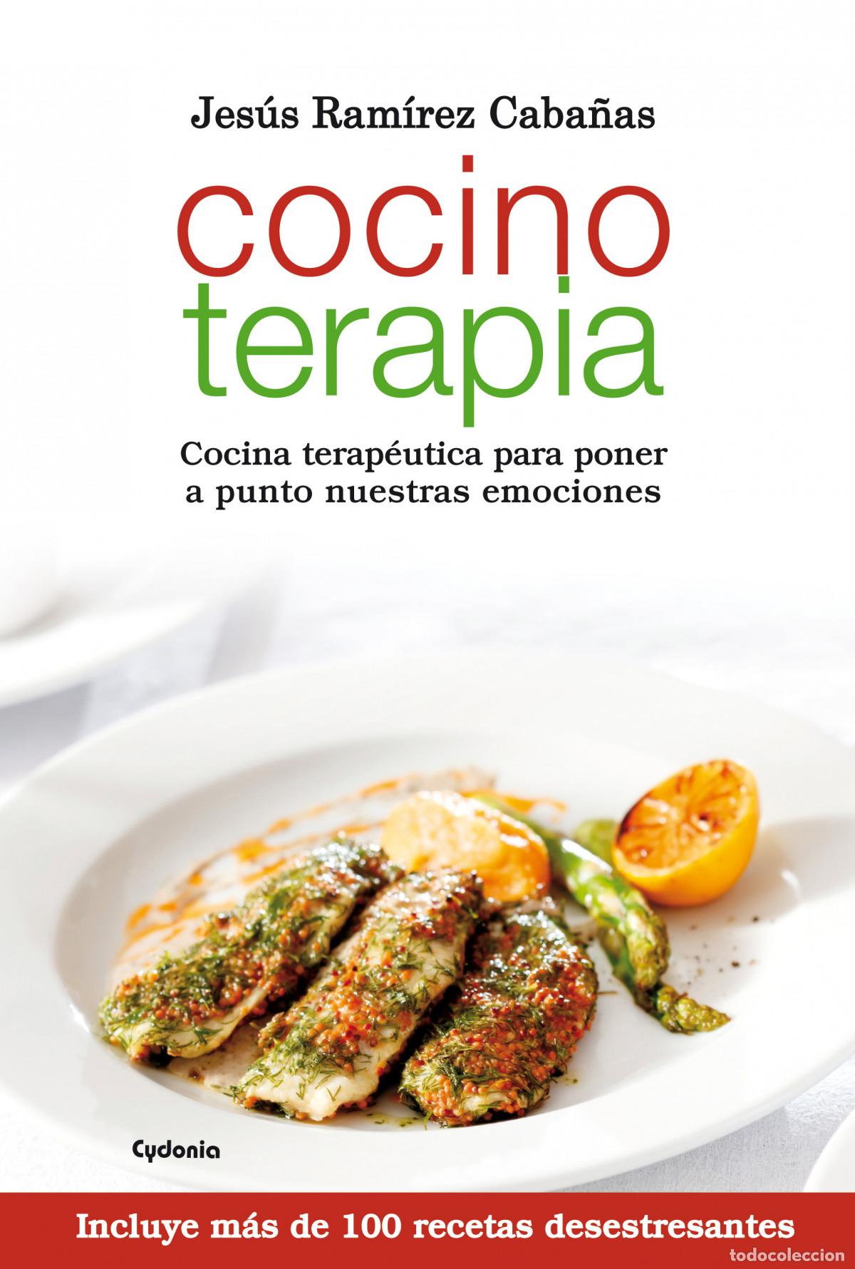 Libros: COCINOTERAPIA - Jes&uacute;s Ramirez Caba&ntilde;as