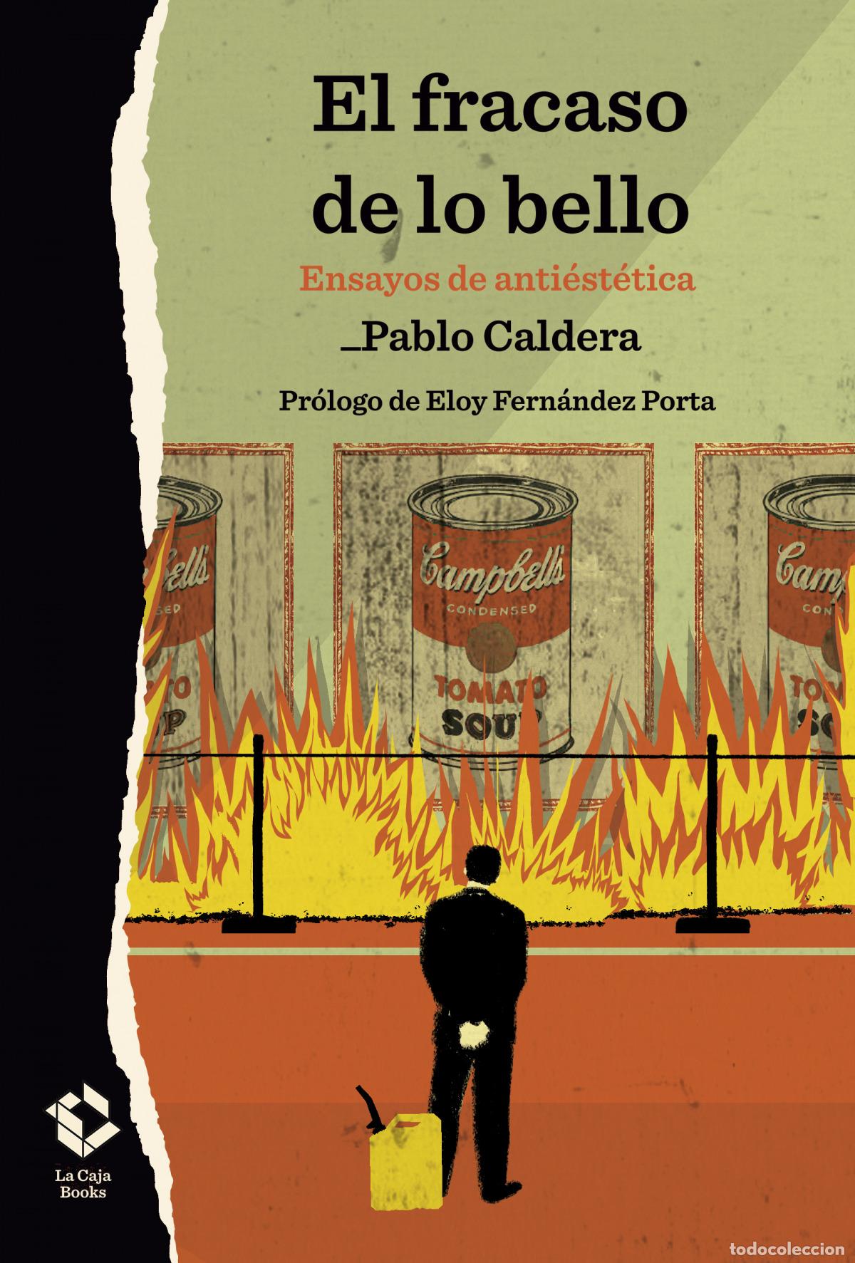 B&uuml;cher: EL FRACASO DE LO BELLO - Caldera, Pablo