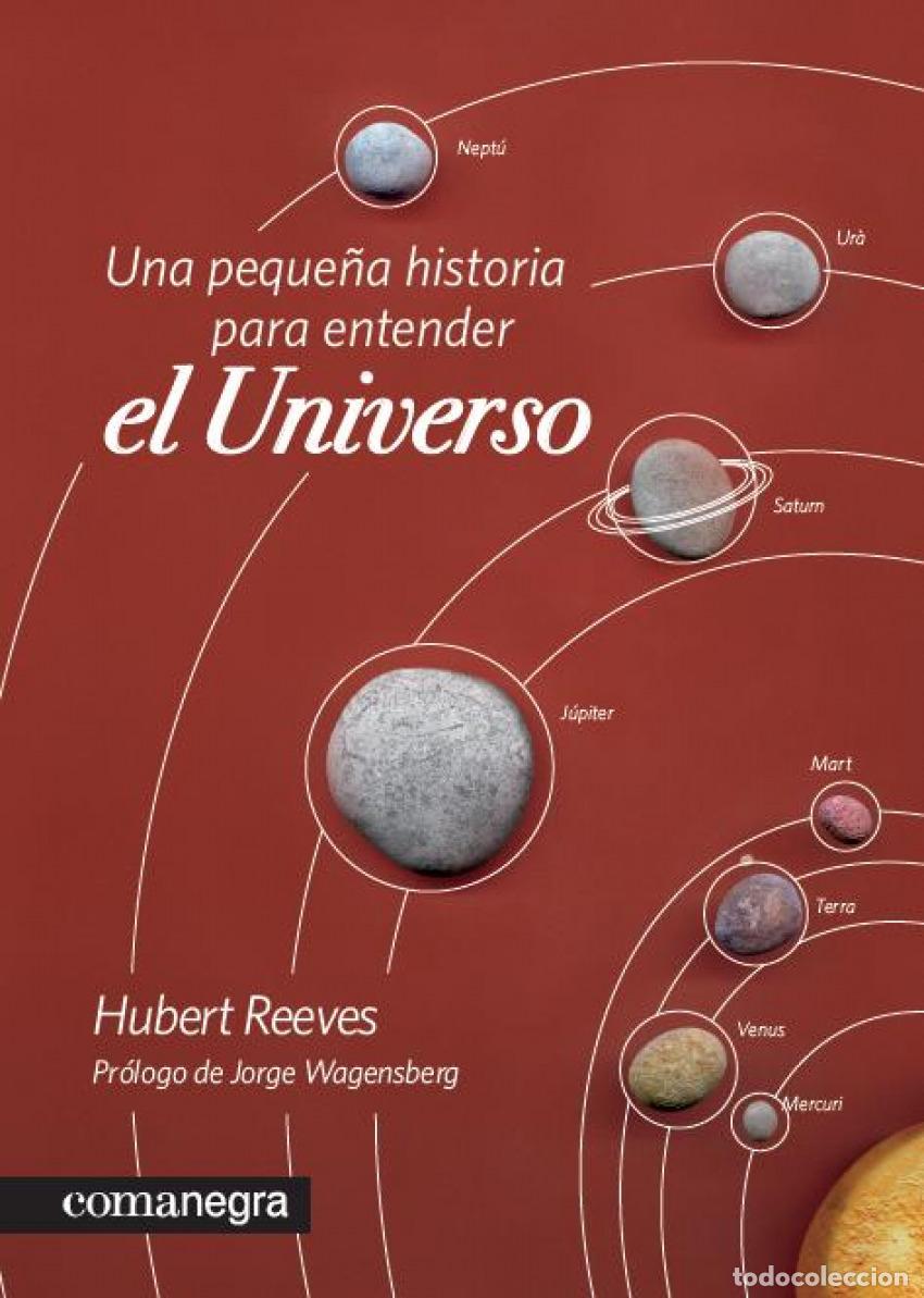 B&uuml;cher: UNA PEQUE&Ntilde;A HISTORIA PARA ENTENDER EL UNIVERSO - Reeves, Hubert