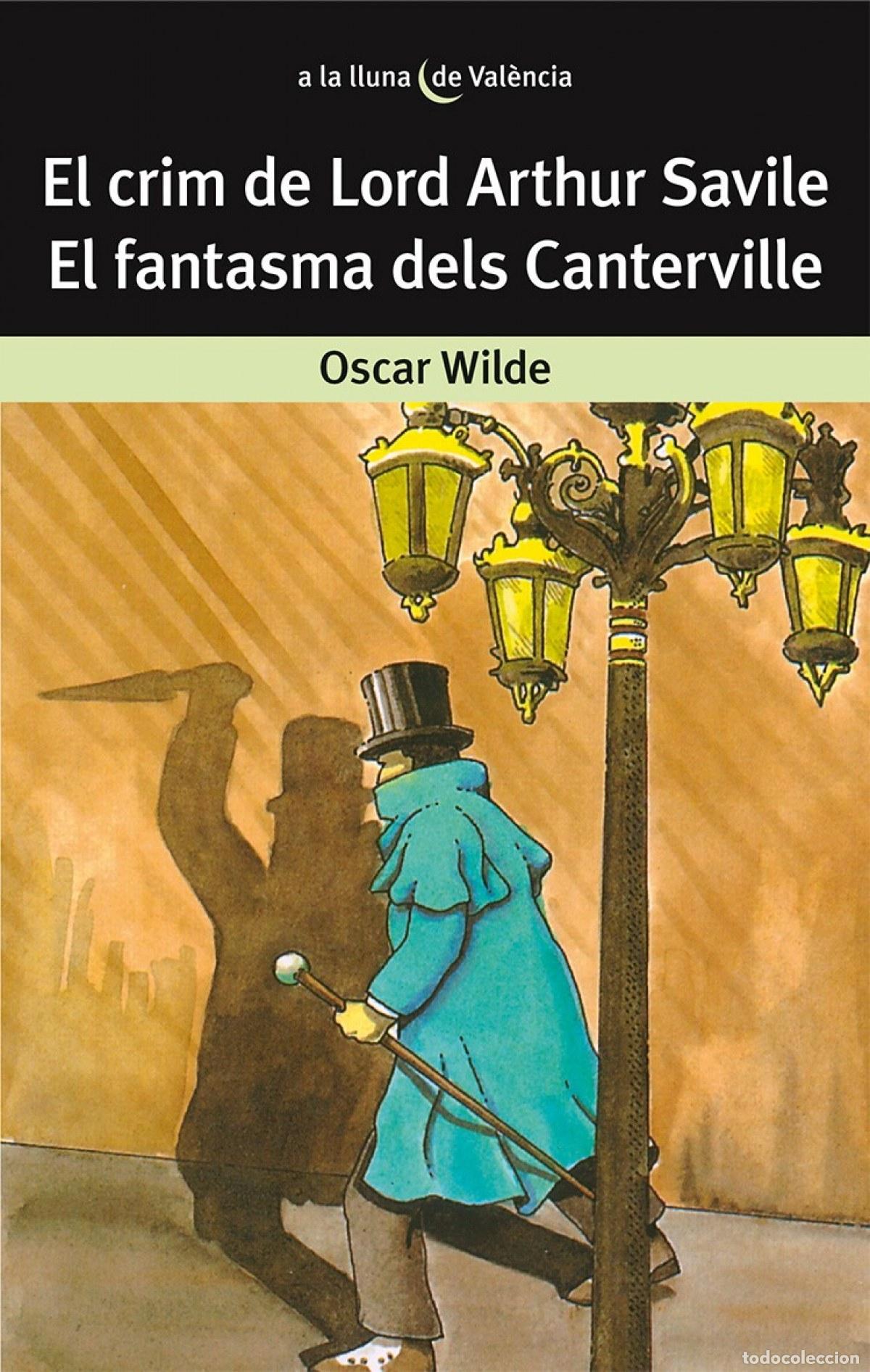 Libros: EL CRIM DE LORD ARTHUR SAVILE - Oscar Wilde