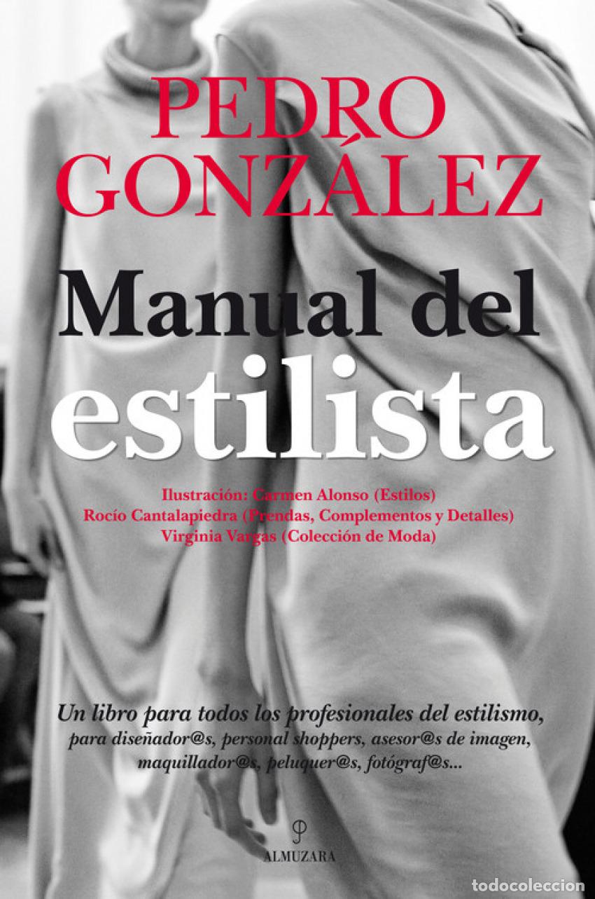 Libros: MANUAL DEL ESTILISTA - Gonz&aacute;lez Jim&eacute;nez, Pedro