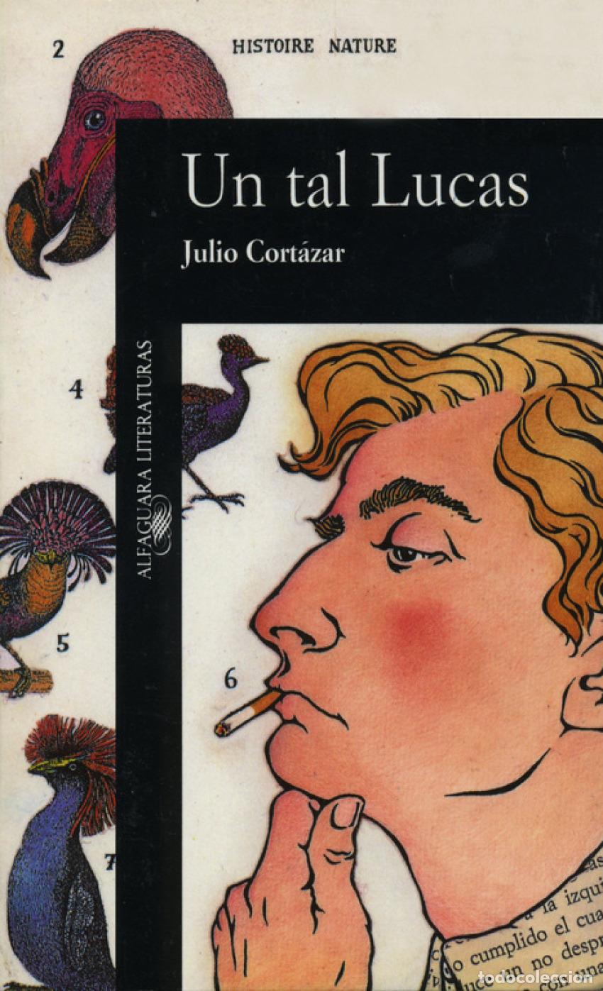 Libros: UN TAL LUCAS - BC - Cortazar, Julio