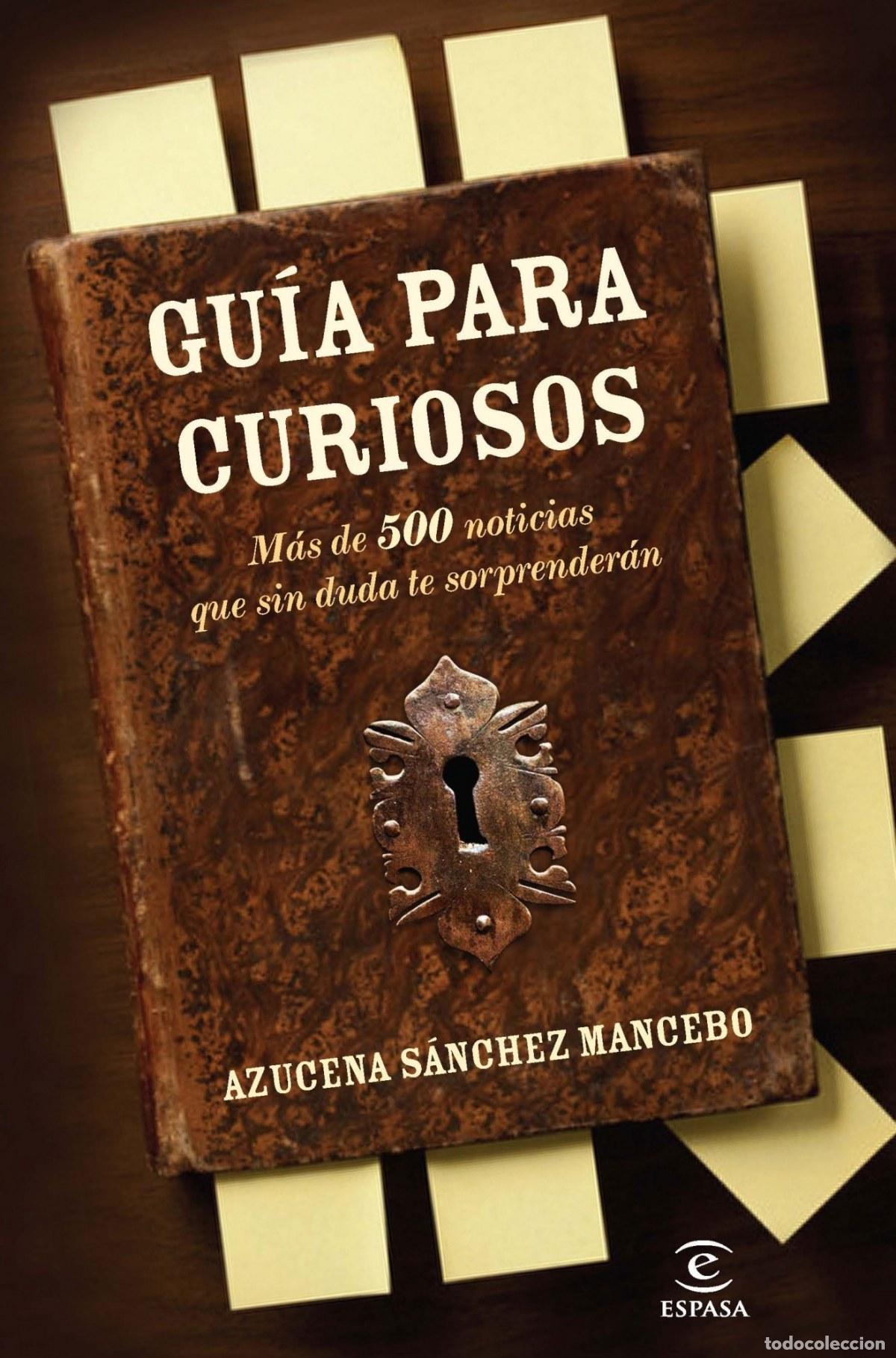 Libri: GU&Iacute;A PARA CURIOSOS - Azucena S&aacute;nchez Mancebo
