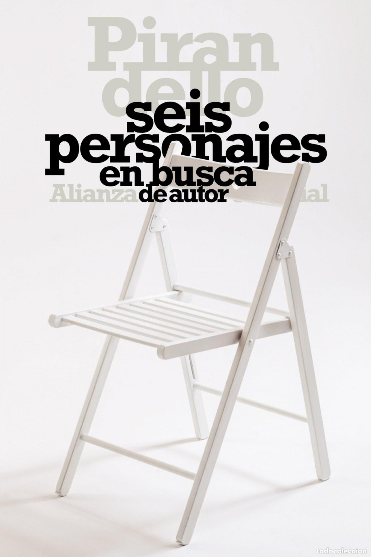 Libros: SEIS PERSONAJES EN BUSCA DE AUTOR - Pirandello, Luigi