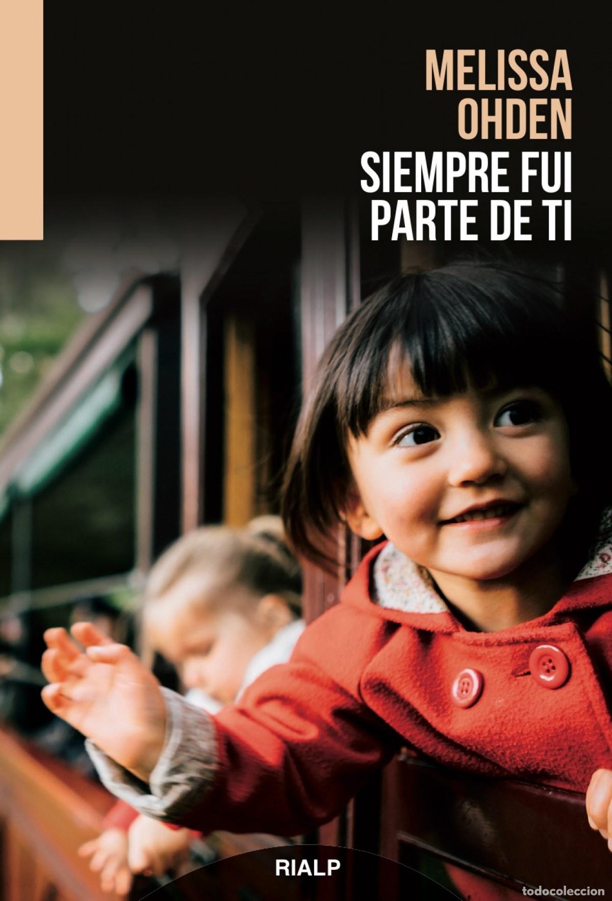 Livros: SIEMPRE FUI PARTE DE TI - Ohden, Melisa