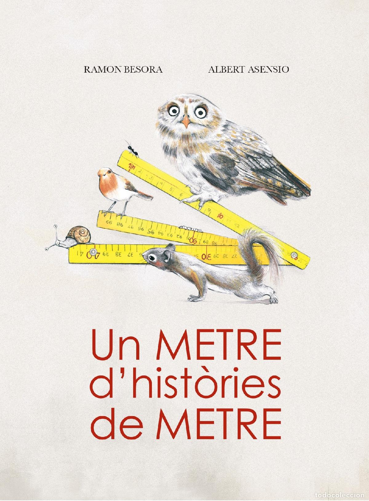 Livros: UN METRE D'HIST&Ograve;RIES DE METRE - Besora Oliva, Ramon