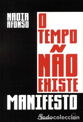 Livros: O TEMPO N&Acirc;O EXISTE. MANIFESTO - VV.AA.