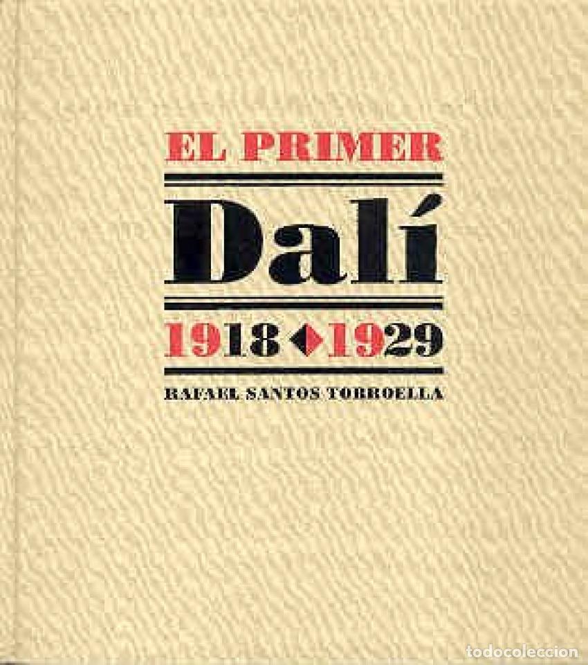 Libros: EL PRIMER DAL&Iacute;, 1918-1929 - Santos Torroella, Rafael