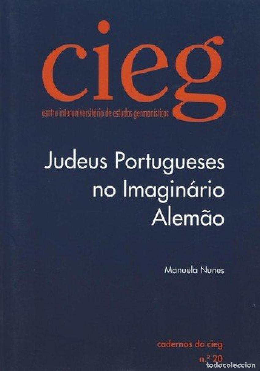 Livros: JUDEUS PORTUGUESES NO IMAGIN&Aacute;RIO DE LISBOA - Nunes, Manuela
