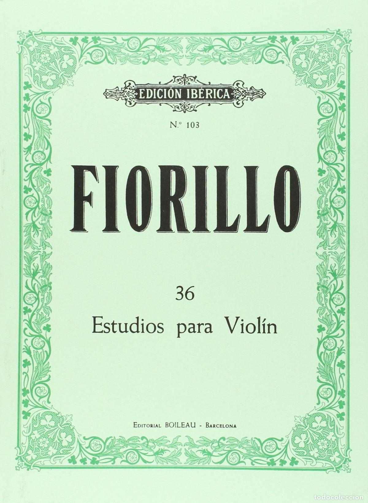 Libros: 36 ESTUDIOS VIOL&Iacute;N - Fiorillo, Federico