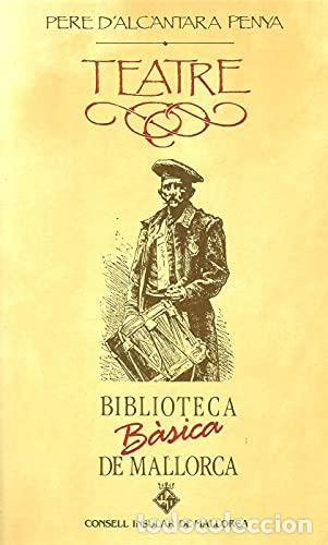 Libros: TEATRE ALCANTARA PENYA (BBM) - Penya, Pere D&#39;A