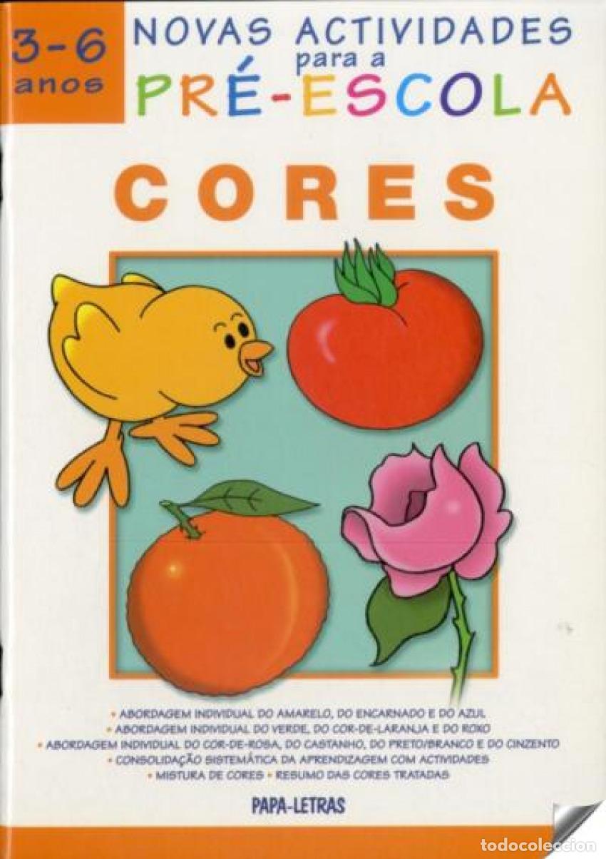 Livros: NOVAS ACTIVIDADES PARA A PR&Eacute;-ESCOLA &Ucirc; CORES - Gomes, Diana