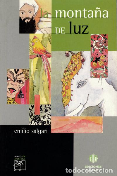 Livros: LA MONTA&Ntilde;A DE LUZ - SALGARI, EMILIO