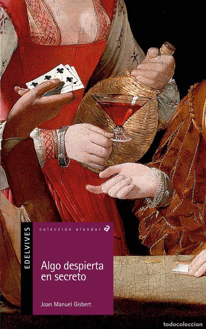 Livros: ALGO DESPIERTA EN SECRETO - Gisbert Ponsole, Joan Manuel